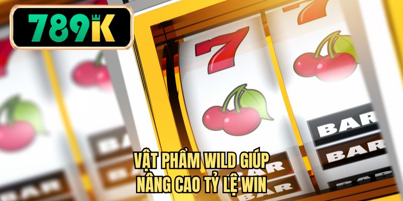 Vật phẩm Wild giúp nâng cao tỷ lệ win